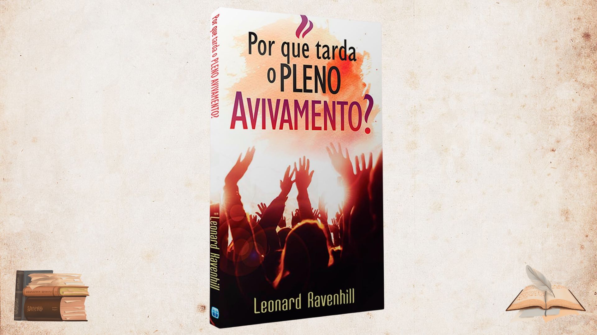 Capa do livro Por Que Tarda o Pleno Avivamento, de Leonard Ravenhill, mostrando um fundo escuro com chamas simbólicas de avivamento espiritual e o título em destaque, representando o chamado à santidade e à oração fervorosa.